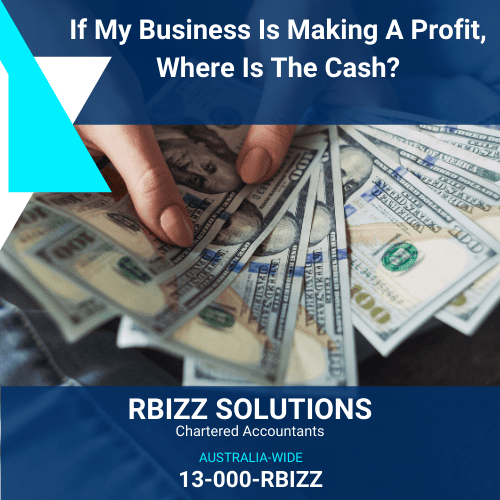 If My Business Is Making A Profit, Where Is The Cash?